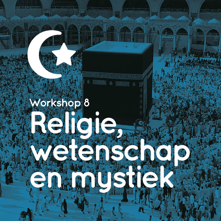 Workshop 8 Religie, wetenschap en mystieke studies